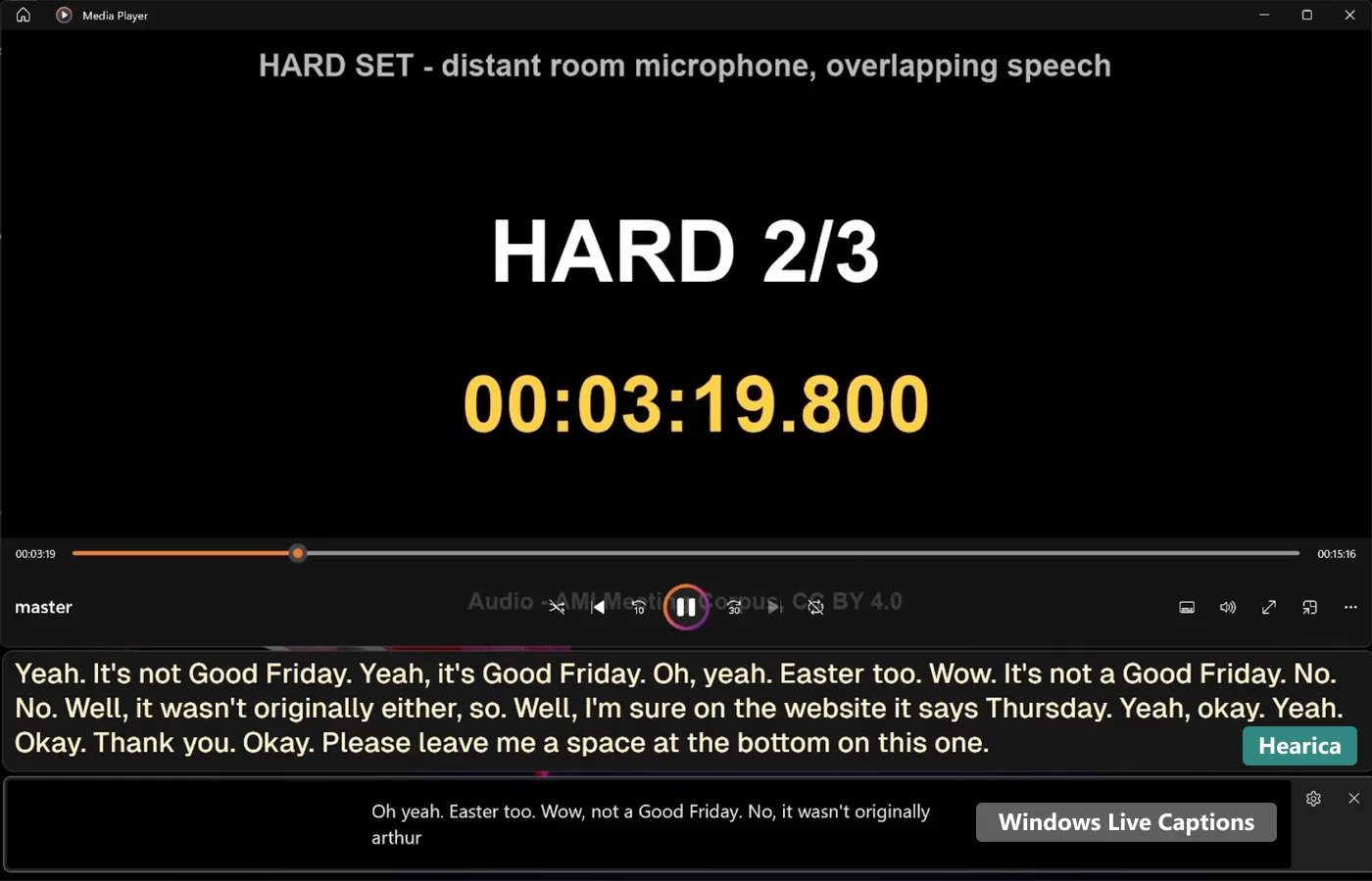 A frame from the run 1 screen recording. The test video plays in Media Player, showing 'HARD 2/3' and a running timer. Below it, Hearica's caption window shows three lines of captions, and Windows Live Captions at the bottom shows two.